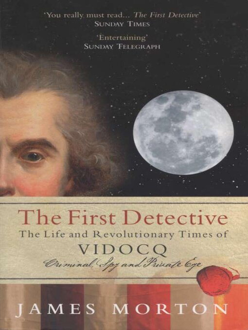 Title details for The First Detective by James Morton - Available